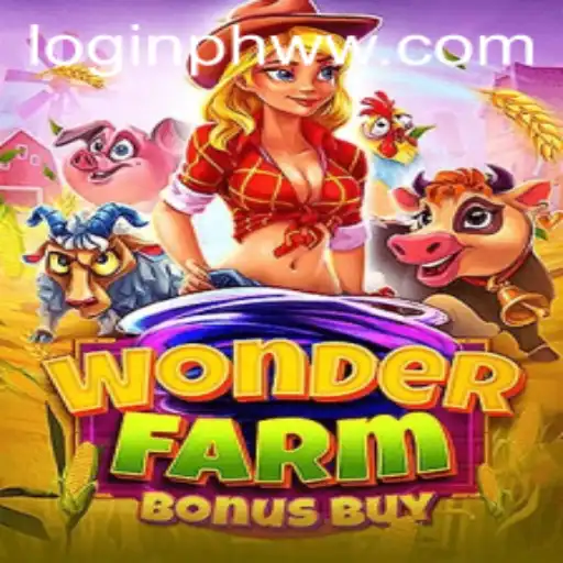 Discover the Enchantment of 'WonderFarmBonusBuy': A Gaming Delight on PHWW.COM